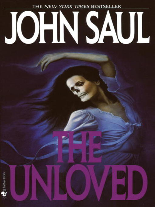 Title details for The Unloved by John Saul - Available